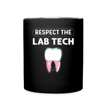 Respect The Lab Tech. Orthodontics - Full Colour Mug - black - Front