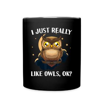 Lustige Eule Design für Männer Frauen Niedliche Eule Nocturnalb - Tasse einfarbig - Schwarz - Vorne