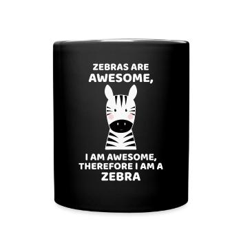 Awesome Cartoon I am a Zebra idea for Zebra Lovers - Full Colour Mug - black - Front