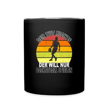 Basketball Spruch - Tasse einfarbig - Schwarz - Vorne