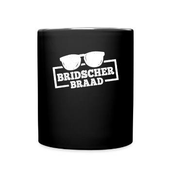 Bridscherbraad fränkischer Dialekt Übersetzer - Tasse einfarbig - Schwarz - Vorne