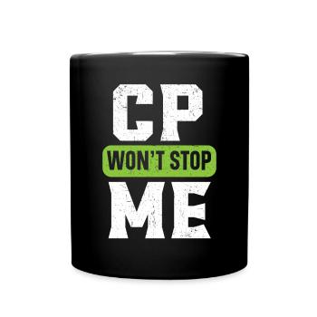 CP wird mich nicht aufhalten Zerebralparese Bewusstsein Band - Tasse einfarbig - Schwarz - Vorne