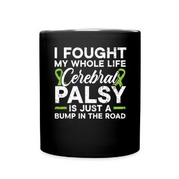 Cerebral Palsy Awareness Fight Cerebral Palsy - Full Colour Mug - black - Front