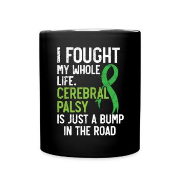 Cerebral Palsy Awareness Fight Cerebral Palsy - Full Colour Mug - black - Front