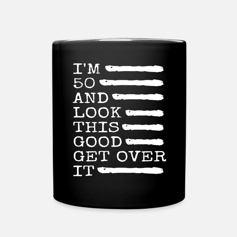 Lustige 50. Geburtstag Geschenkidee für Sie & Ihn - Tasse einfarbig - Schwarz