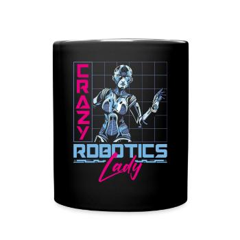 Robot Robotics Engineer Female - Full Colour Mug - black - Front