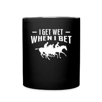 Je me mouille quand je parie cadeau de chemise - Mug uni - noir - Devant