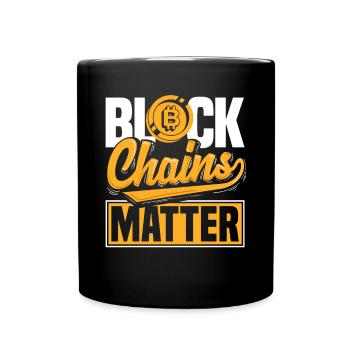 Block Chains Matter Cryptocurrency BTC - Tasse einfarbig - Schwarz - Vorne
