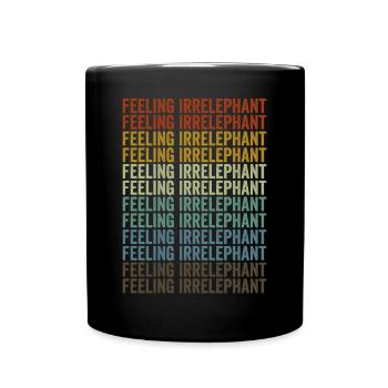 Gefühlsirrelephant Lustiger Elefant - Full Colour Mug - black - Front