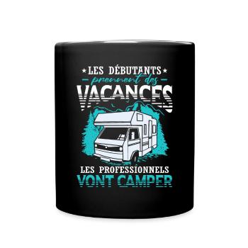 Les Professionnels Vont Camper - Mug uni - noir - Devant