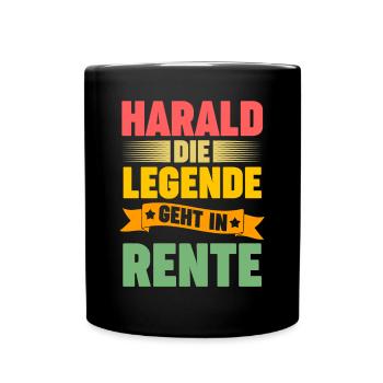 Harald die Legende geht in Rente - Tasse einfarbig - Schwarz - Vorne