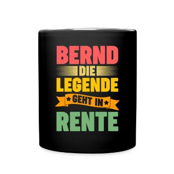 Bernd die Legende geht in Rente - Tasse einfarbig - Schwarz - Vorne