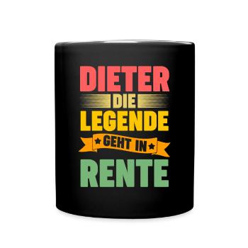 Dieter die Legende geht in Rente - Tasse einfarbig - Schwarz - Vorne