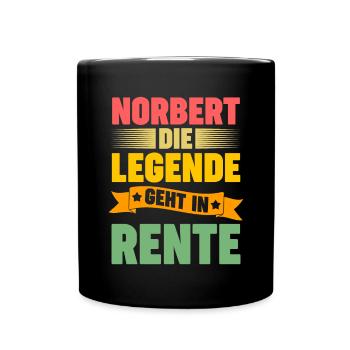 Norbert die Legende geht in Rente - Tasse einfarbig - Schwarz - Vorne