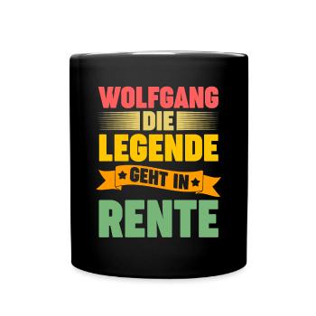 Wolfgang die Legende geht in Rente - Tasse einfarbig - Schwarz - Vorne