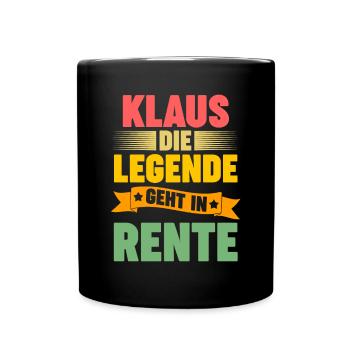 Klaus die Legende geht in Rente - Tasse einfarbig - Schwarz - Vorne
