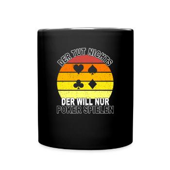 Poker Spruch - Tasse einfarbig - Schwarz - Vorne