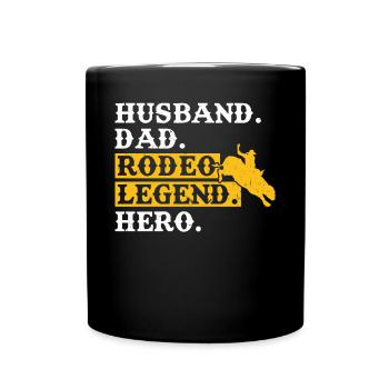 Husband. Dad. Rodeo Legend. Hero. - Bull Rider - Tasse einfarbig - Schwarz - Vorne