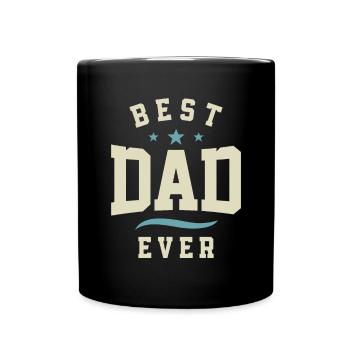 Best Dad Ever - Dad Birthday - Full Colour Mug - black - Front
