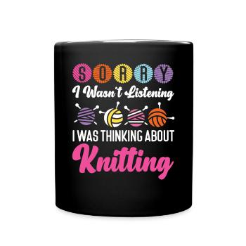 Knitting Knitter Sorry I Wasn't - Tasse einfarbig - Schwarz - Vorne