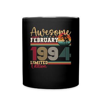 Awesome Februar Jahrgang 1994 Geburtstag Geschenk - Tasse einfarbig - Schwarz - Vorne