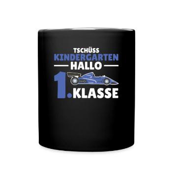 Tschüss Kindergarten Hallo 1. Klasse Schulkind - Tasse einfarbig - Schwarz - Vorne