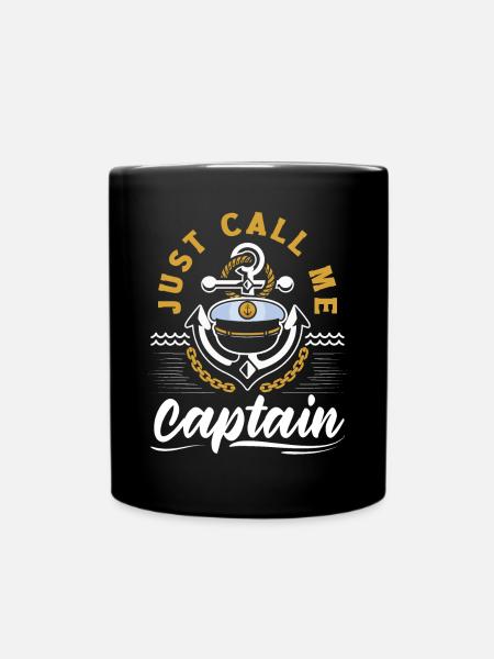 Just Call Me Captain for a Seaman Sailor Maritime - Full Colour Mug - black
