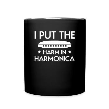 Harmonica Mundharmonika Spruch Shirt - Tasse einfarbig - Schwarz - Vorne
