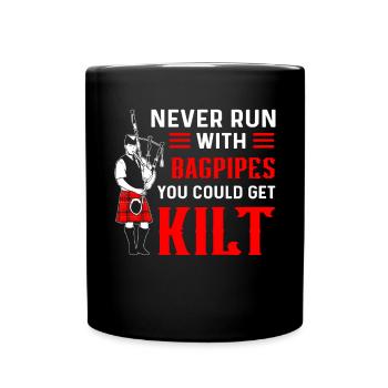 Ne courez jamais avec une cornemuse. Vous pouvez utiliser Kilt - Mug uni - noir - Devant