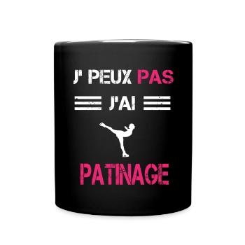 Je peux pas j'ai patinage femme humour - Mug uni - noir - Devant