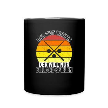 Billiard Spruch - Tasse einfarbig - Schwarz - Vorne