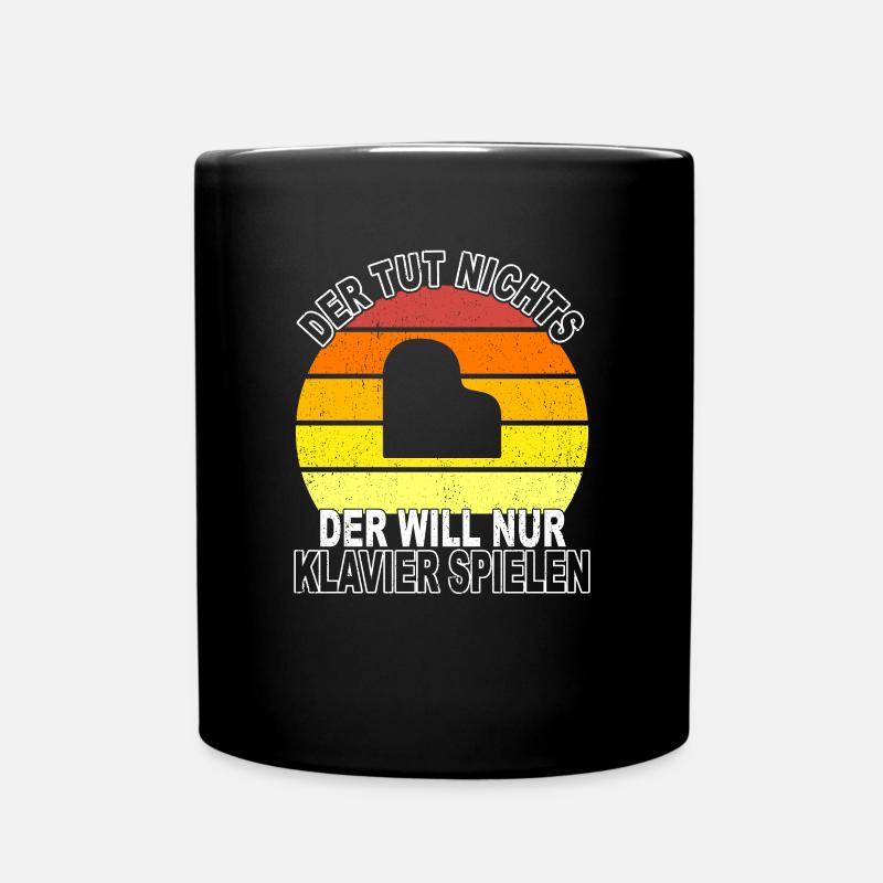 Klavier Spruch - Tasse einfarbig - Schwarz