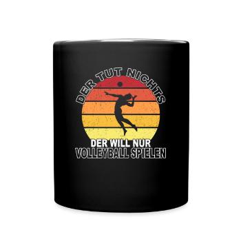 Volleyball Spruch - Tasse einfarbig - Schwarz - Vorne