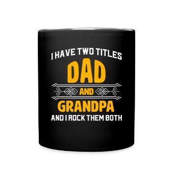 Ich habe zwei Titel Papa und Opa und ich - Tasse einfarbig - Schwarz - Vorne