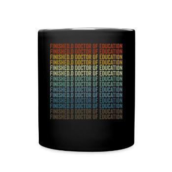 Docteur en éducation complété - Mug uni - noir - Devant
