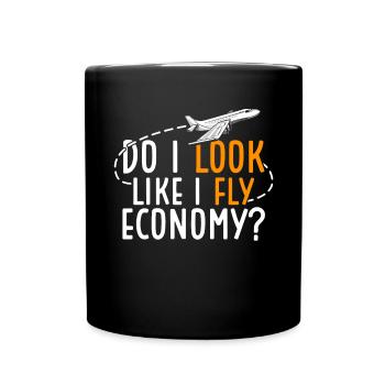 I look like I'm going economy first - Full Colour Mug - black - Front