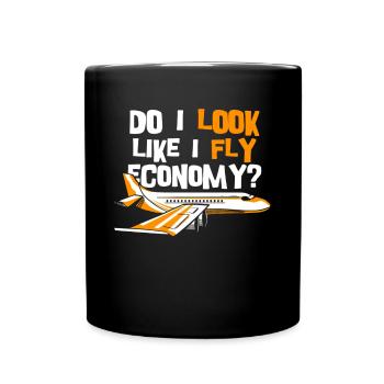 I look like I'm going economy first - Full Colour Mug - black - Front