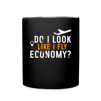 I look like I'm going economy first - Full Colour Mug - black - Front