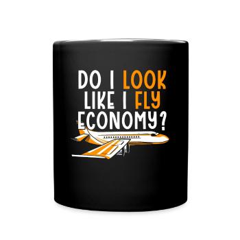 I look like I'm going economy first - Full Colour Mug - black - Front