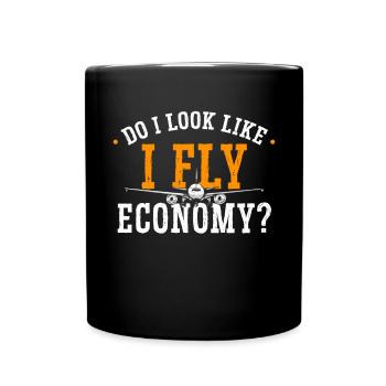 I look like I'm going economy first - Full Colour Mug - black - Front