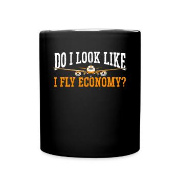 I look like I'm going economy first - Full Colour Mug - black - Front