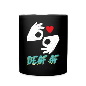 Deaf AF- Asl - Tasse einfarbig - Schwarz - Vorne