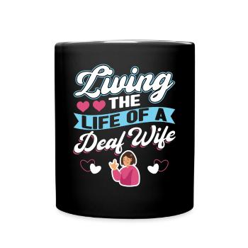 Vivre la vie d’une femme sourde - Mug uni - noir - Devant