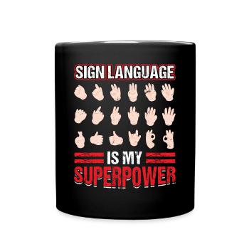 La langue des signes est mon superpouvoir - Deaf Pride - Mug uni - noir - Devant