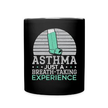 Asthma nur ein atemberaubendes Erlebnis Atmen - Tasse einfarbig - Schwarz - Vorne