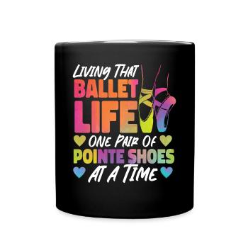 Ballet Dancer Dance Girl Ballerina - Full Colour Mug - black - Front