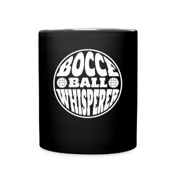 Bocce Ball Whisperer Shirt Gift - Full Colour Mug - black - Front