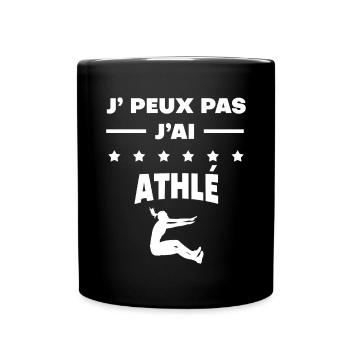 Je peux pas j'ai athlé cadeau femme - Mug uni - noir - Devant