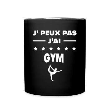 Je peux pas j'ai gym sport cadeau femme - Mug uni - noir - Devant