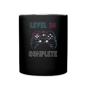 Level 30 Complete – Videogamer zum 30. - Full Colour Mug - black - Front